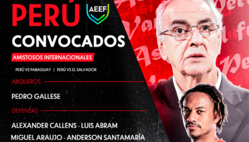 Selección Peruana: Lista de convocados del exterior para los partidos amistosos ante Paraguay y El Salvador